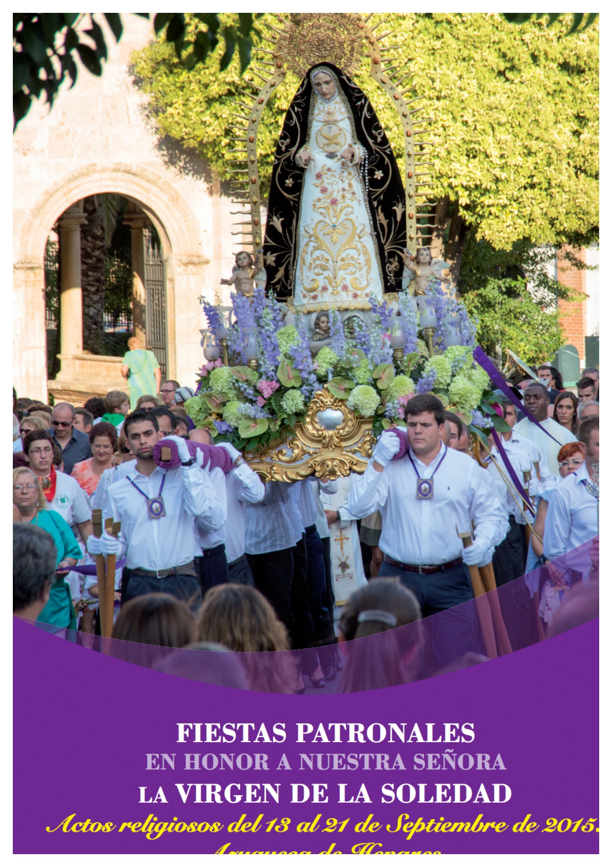 Fiestas patronales en honor a Nuestra Señora de la Soledad 2015 Azuqueca de Henares